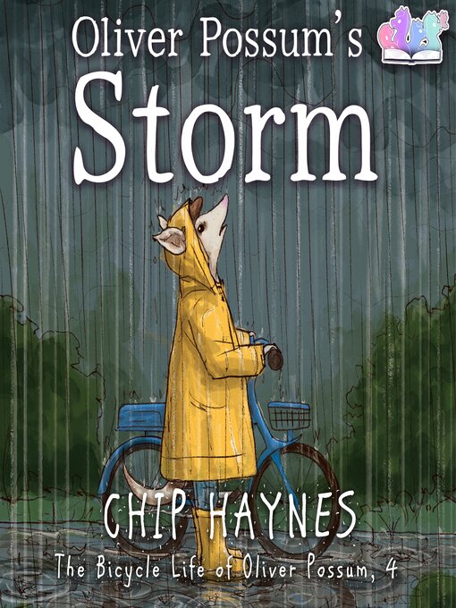 Title details for Oliver Possum's Storm by Chip Haynes - Wait list